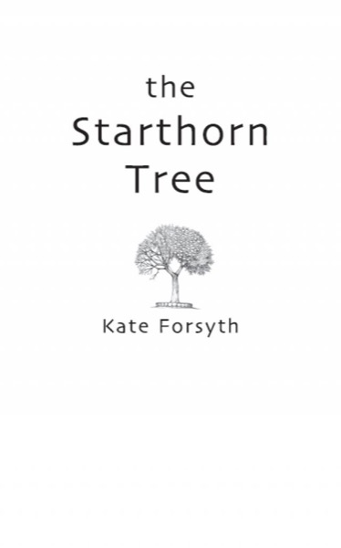 The Starthorn Tree by Kate Forsyth