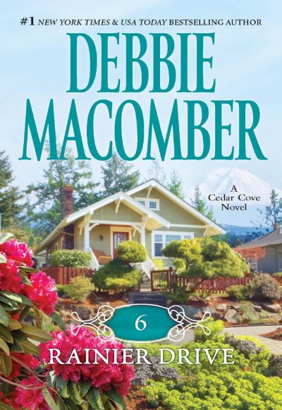 6 Rainier Drive by Debbie Macomber