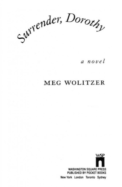 Surrender, Dorothy: A Novel by Meg Wolitzer