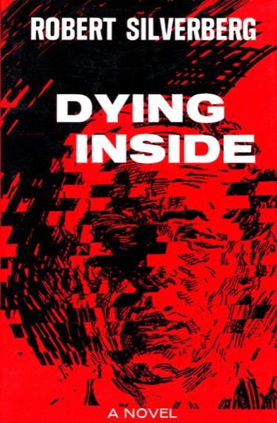 Dying Inside by Robert Silverberg