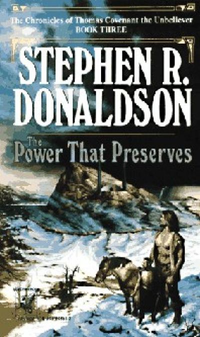 The Power That Preserves by Stephen R. Donaldson