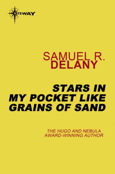 Stars in My Pocket Like Grains of Sand by Samuel R. Delany