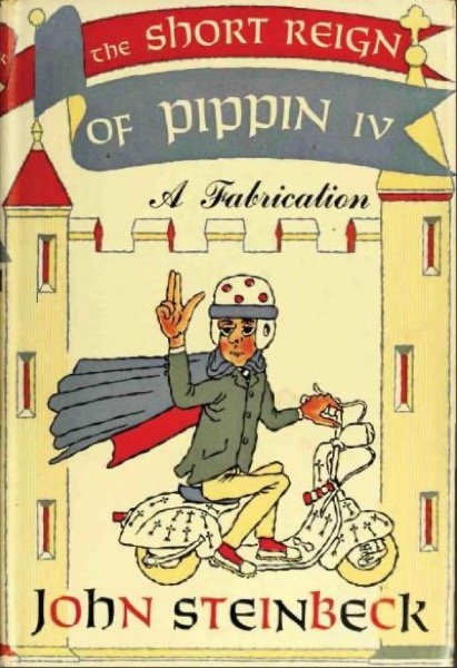 The Short Reign of Pippin IV by John Steinbeck