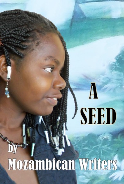 A Seed by Mozambican Writers