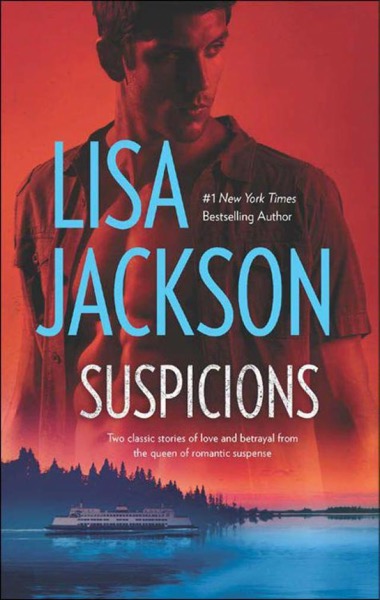 Suspicions: A Twist of FateTears of Pride by Lisa Jackson