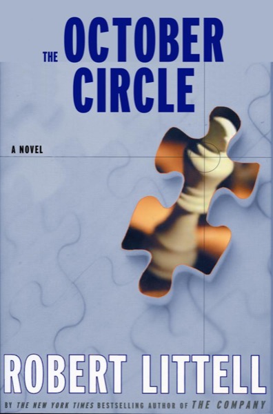 The October Circle by Robert Littell