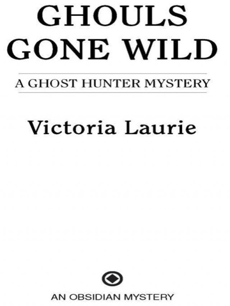 Ghouls Gone Wild by Victoria Laurie