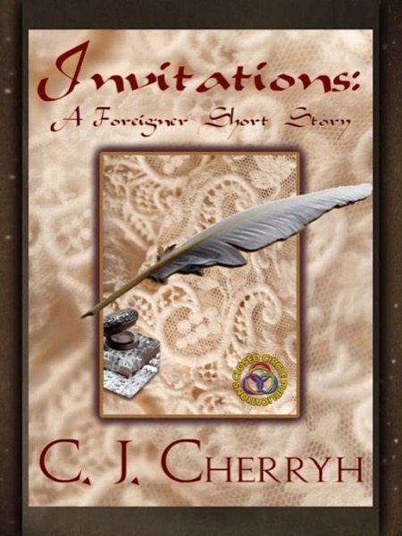 Invitations: A Foreigner Short Story by C. J. Cherryh