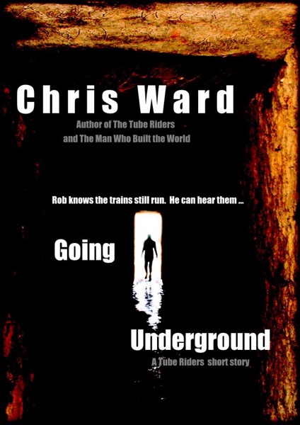 Going Underground by Chris Ward
