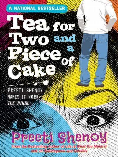 Tea for Two and a Piece of Cake by Preeti Shenoy