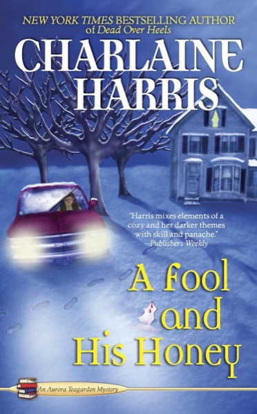 A Fool And His Honey by Charlaine Harris