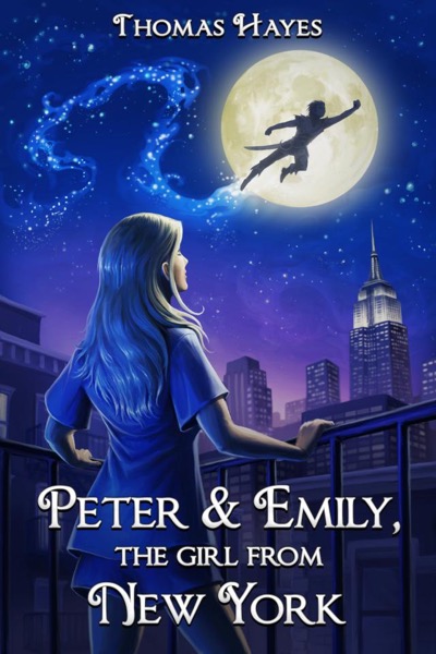 Peter & Emily, The Girl From New York by Thomas Hayes