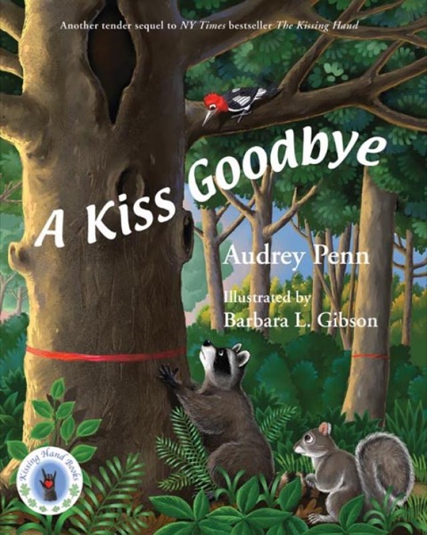 A Kiss Goodbye by Audrey Penn