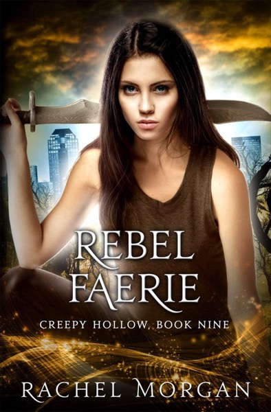 Rebel Faerie by Rachel Morgan