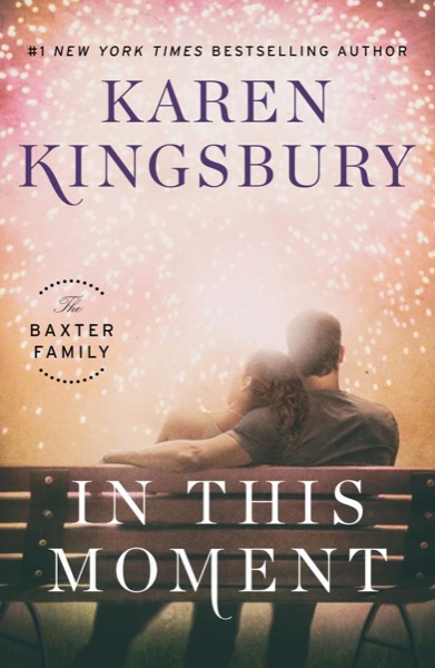 A Moment of Weakness by Karen Kingsbury