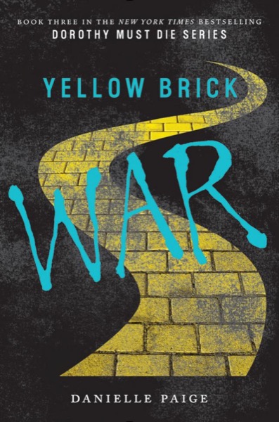 Yellow Brick War by Danielle Paige