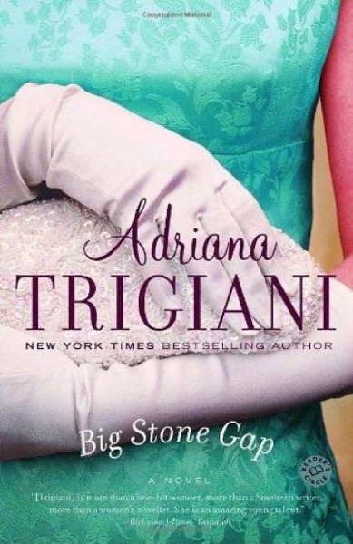 Big Stone Gap by Adriana Trigiani