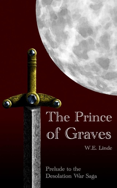 The Prince of Graves by W.E. Linde