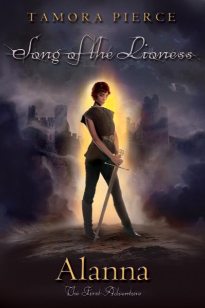 Alanna: The First Adventure by Tamora Pierce