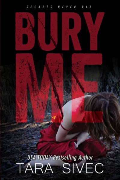 Bury Me by Tara Sivec