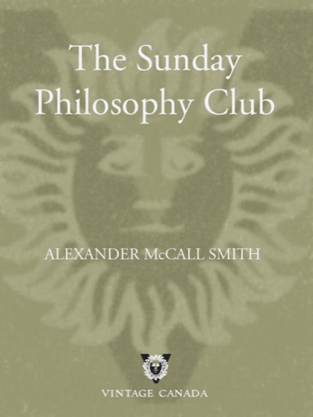 The Sunday Philosophy Club by Alexander McCall Smith