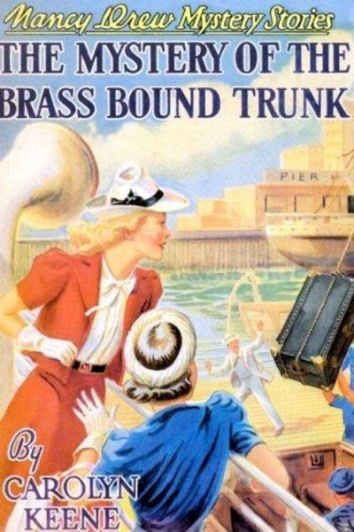 The Mystery of the Brass-Bound Trunk by Carolyn Keene