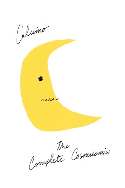 The Complete Cosmicomics by Italo Calvino