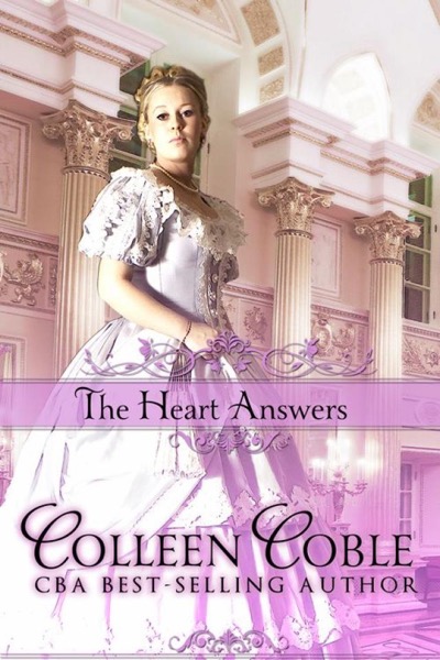 The Heart Answers (Wyoming Series Book 3) by Colleen Coble