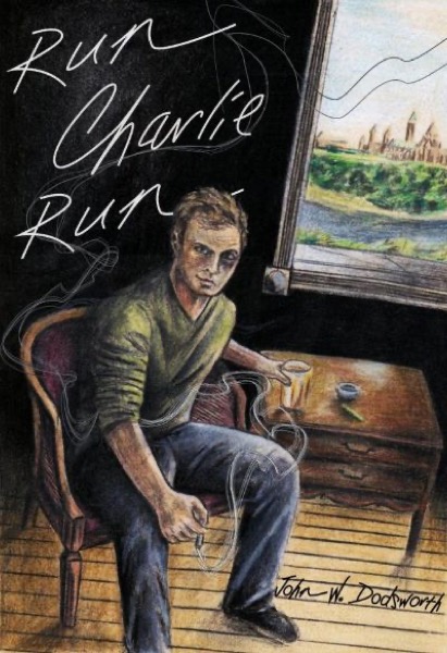 Run Charlie Run by John Dodsworth