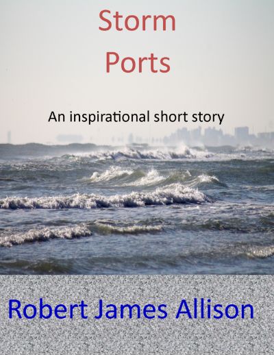 Storm Ports by Robert James Allison