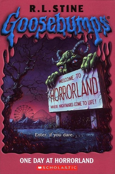 [Goosebumps 16] - One Day at HorrorLand by R. L. Stine