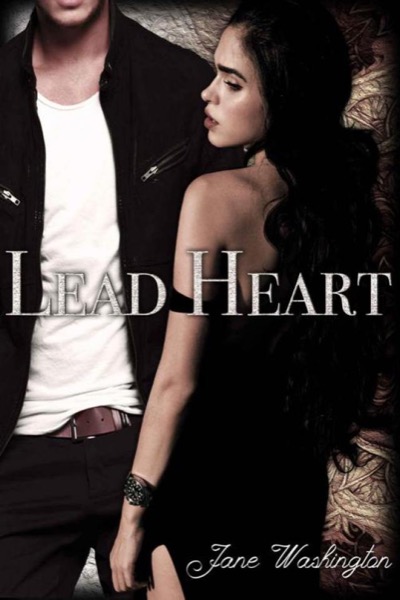 Lead Heart by Jane Washington