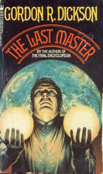 The Last Master by Gordon R. Dickson