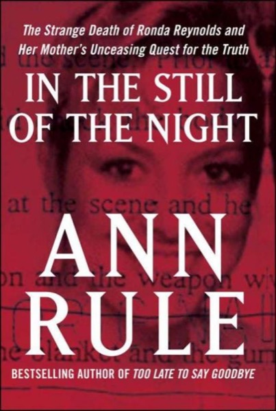 In the Still of the Night by Ann Rule