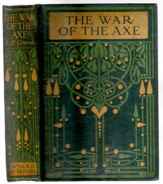 The War of the Axe; Or, Adventures in South Africa by J. Percy Groves