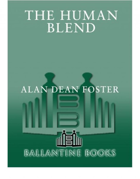 The Human Blend by Alan Dean Foster