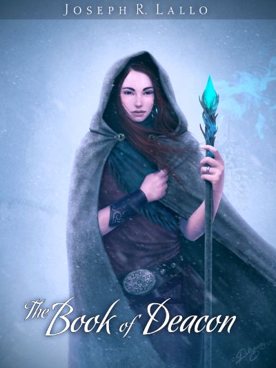 The Book of Deacon by Joseph R. Lallo