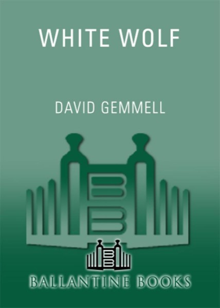 White Wolf by David Gemmell