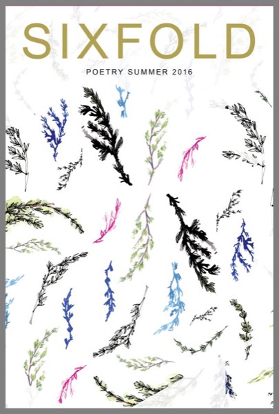 Sixfold Poetry Summer 2016 by Sixfold