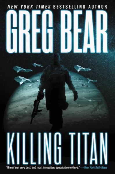 Killing Titan by Greg Bear