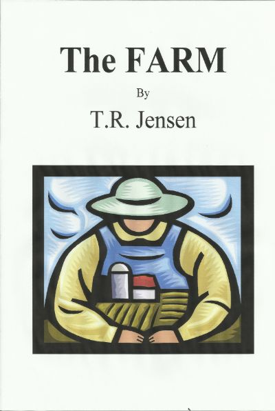 The Farm by T.R. Jensen