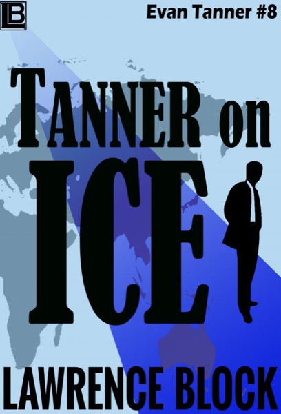 Tanner on Ice by Lawrence Block