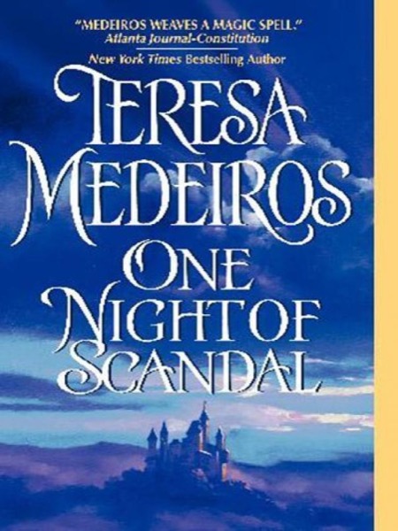 One Night of Scandal (Avon Historical Romance) by Teresa Medeiros