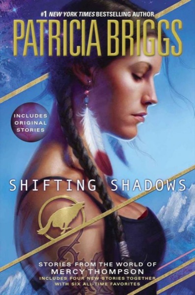 Shifting Shadows by Patricia Briggs