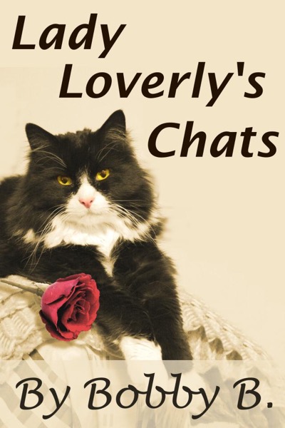 Lady Loverly's Chats by Porphyro