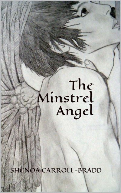 The Minstrel Angel by Shenoa Carroll-Bradd