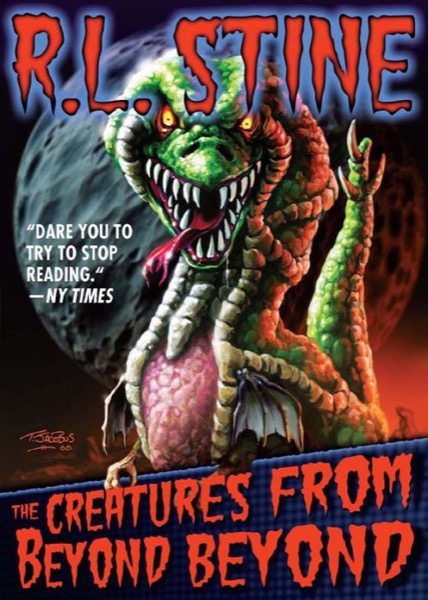 The Creatures from Beyond Beyond by R. L. Stine