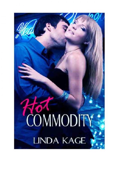 Hot Commodity by Linda Kage