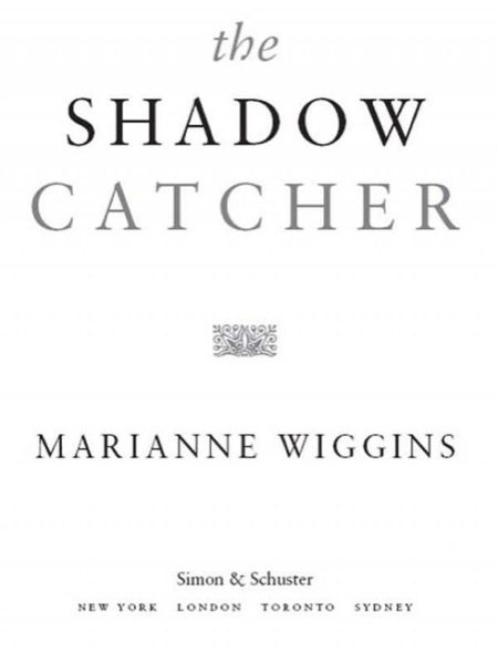 The Shadow Catcher by Marianne Wiggins