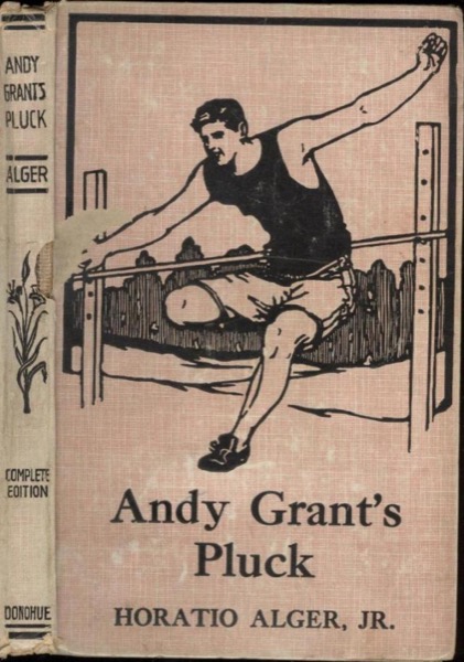 Andy Grant's Pluck by Jr. Horatio Alger